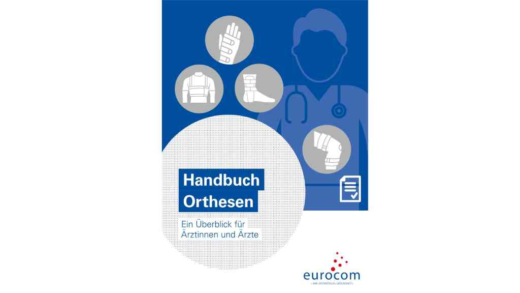 Die Eurocom hat ein Handbuch zum Thema Orthesen veröffentlicht.