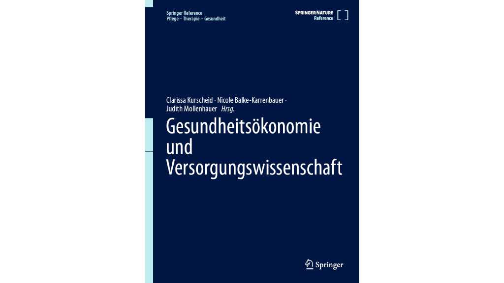 Das Nachschlagewerk „Gesundheitsökonomie und Versorgungswissenschaft“ ist 2026 im Springer Nature Verlag erschienen. Foto: Springer Nature Verlag